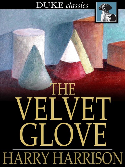 Title details for The Velvet Glove by Harry Harrison - Available